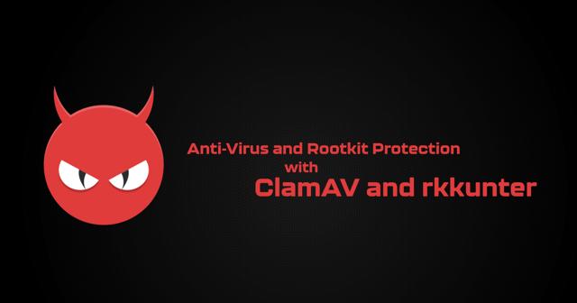 AntiVirus_Rootkitprotec_ClamAV_rkkunter.png