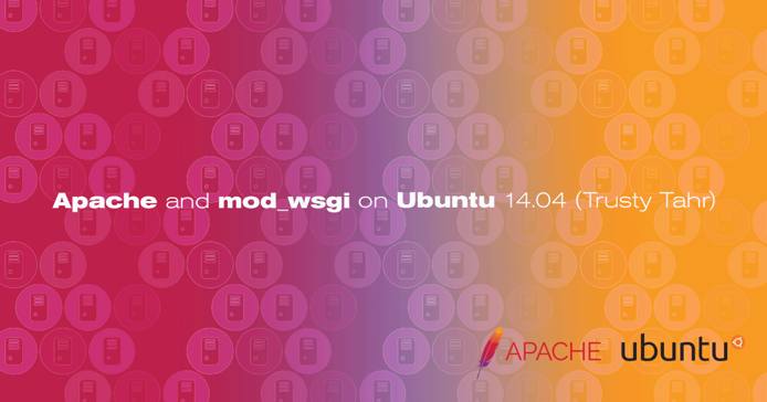 Apache and mod_wsgi on Ubuntu