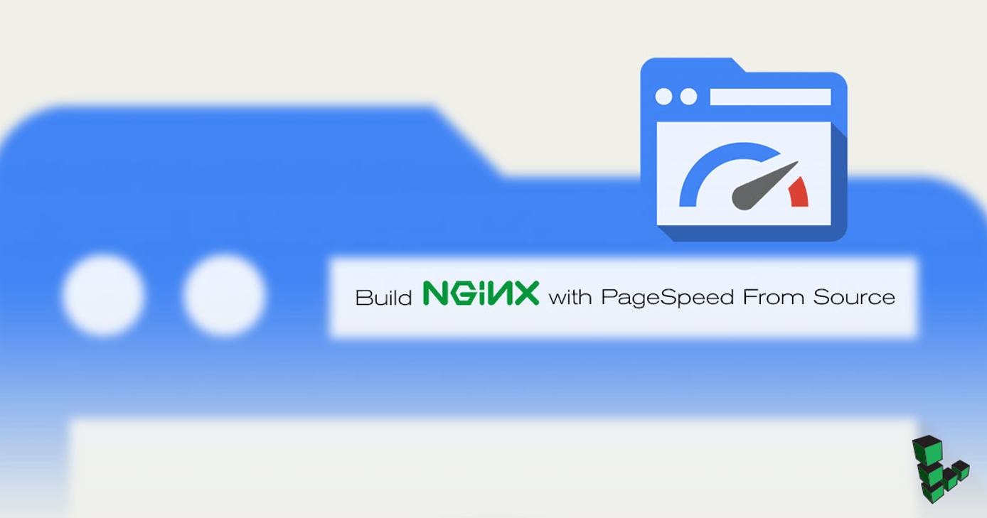 Build NGINX with PageSpeed From Source