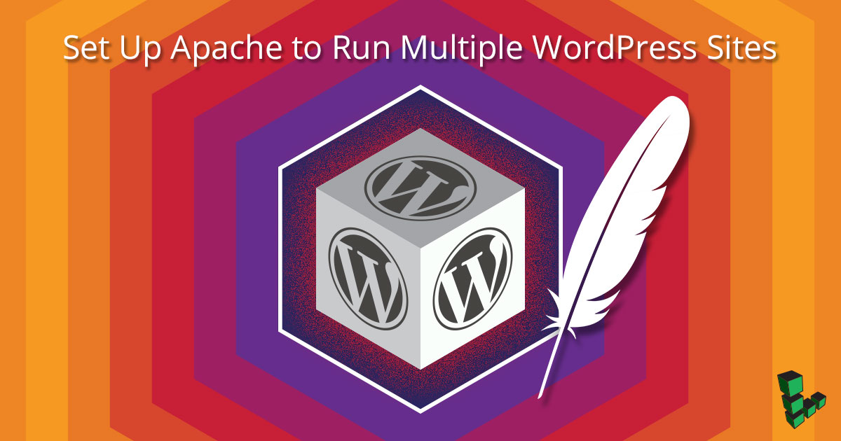 Set Up Apache to Run Multiple WordPress Sites on a Single Linode