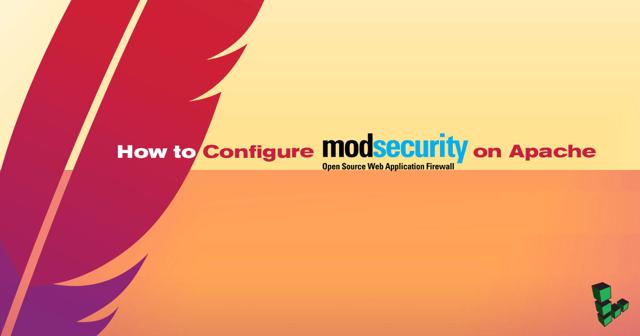 how-to-configure-modsecurity-on-apache-smg.jpg