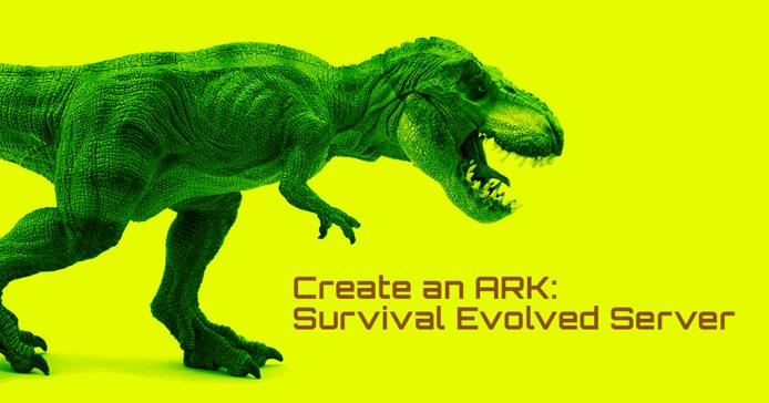 Create an ARK: Survival Evolved Server on Ubuntu