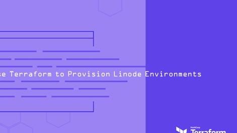 use-terraform-to-provision-linode-environments.png