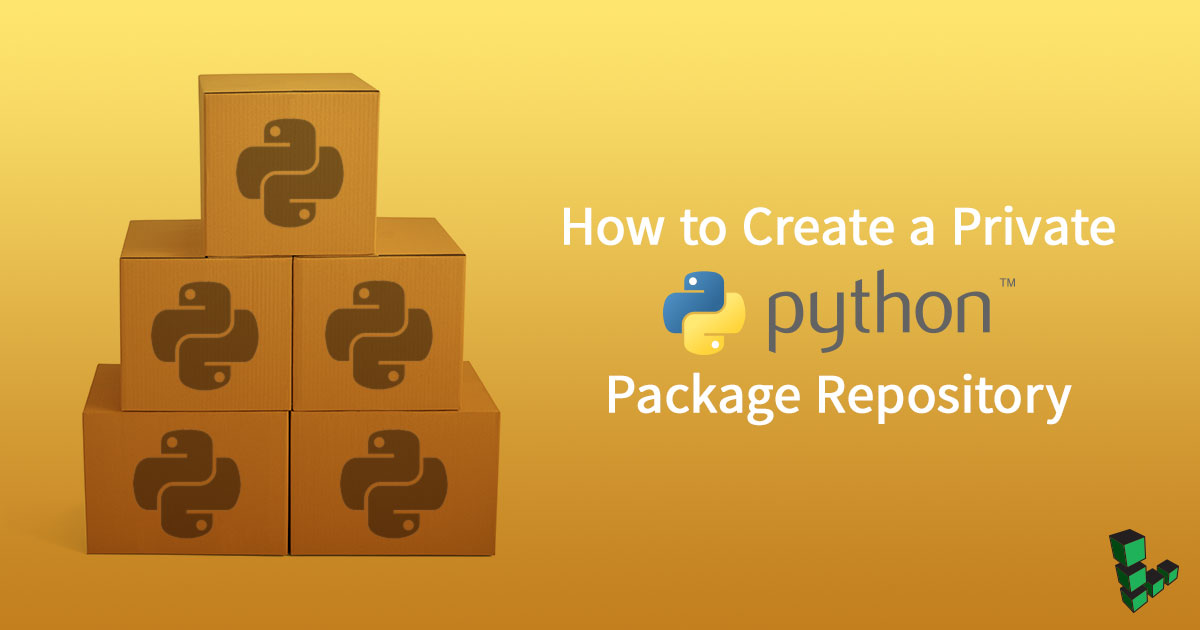 How To Create A Private Python Package Repository | Linode Docs
