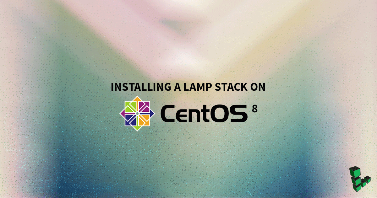 How to Install a LAMP Stack on CentOS 8 Linode Docs