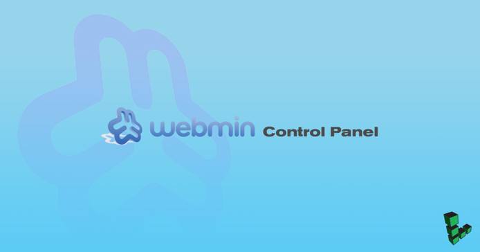 How to Install a Webmin Control Panel and Modules on Ubuntu