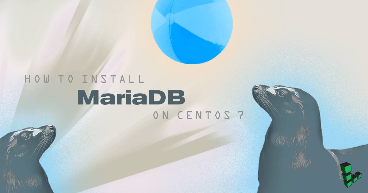 How to Install MariaDB on CentOS 7
