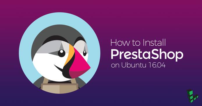 How to Install PrestaShop of Ubuntu 16.04 LTS