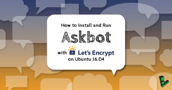 Conveniente apuntalar móvil How to Install and Run AskBot with LetsEncrypt SSL on Ubuntu 16.04 | Linode  Docs