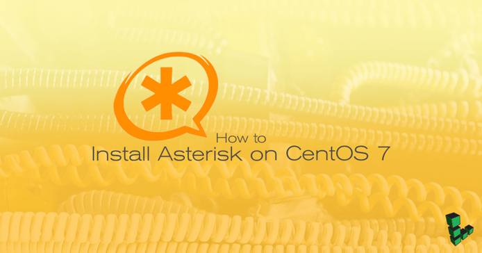 How to Install Asterisk on CentOS 7