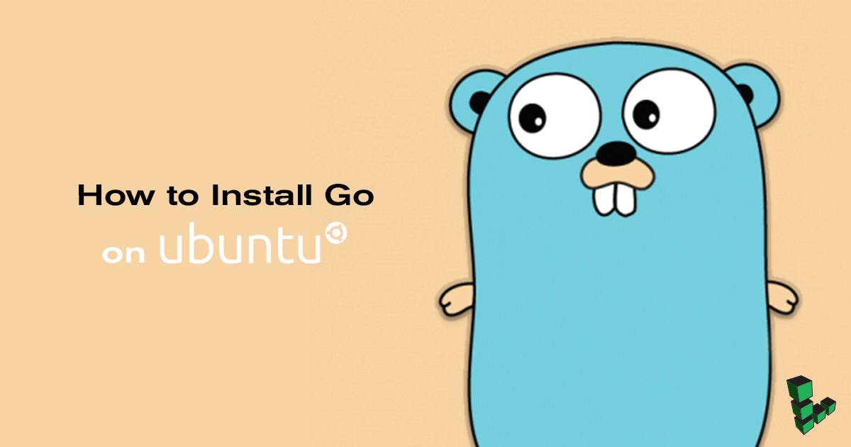 How to Install Go on Ubuntu