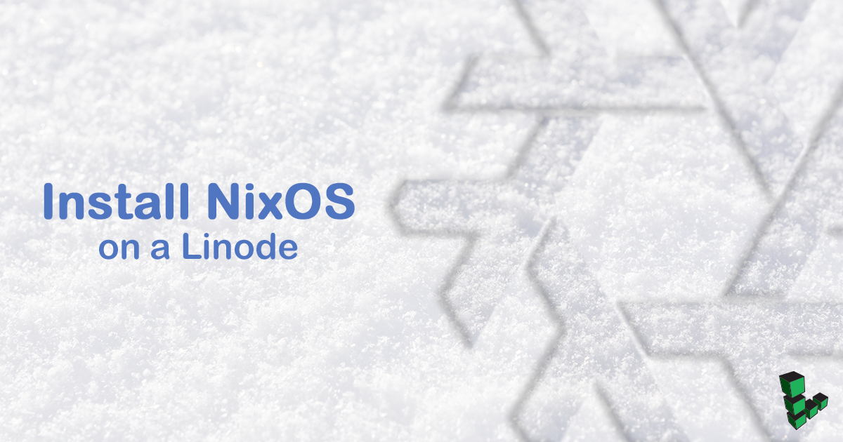 How to Install NixOS on Linode
