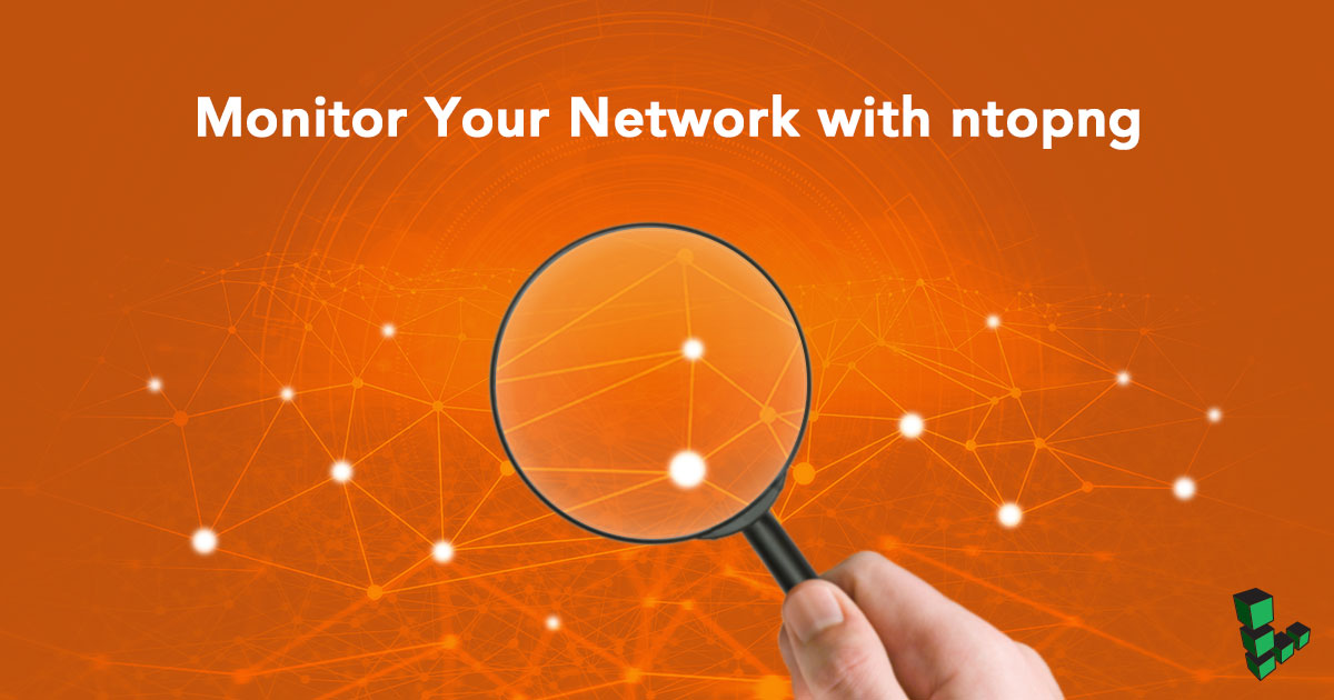 Monitor Your Network with ntopng
