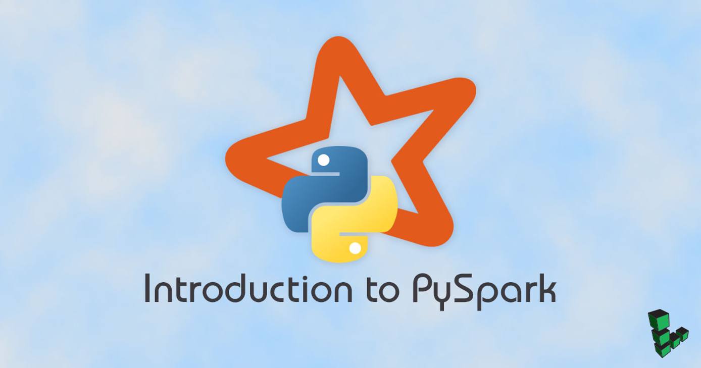 Introduction to PySpark