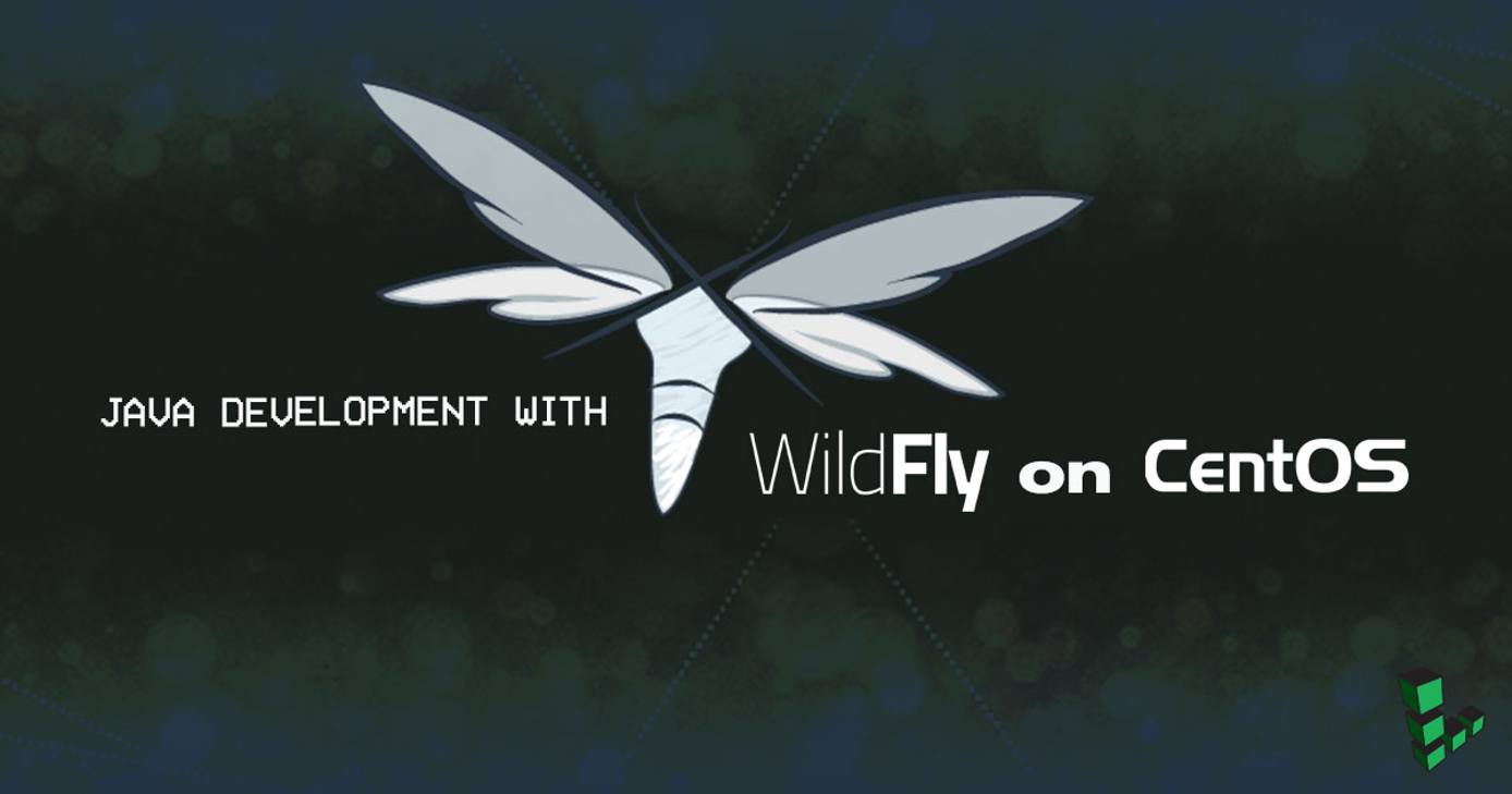 Java Development with WildFly on CentOS 7