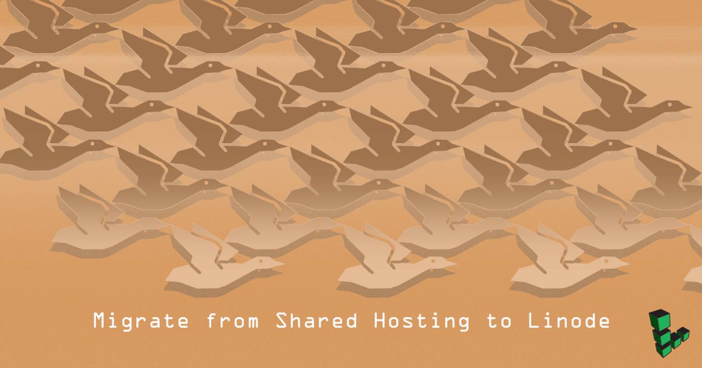 Migrate from Shared Hosting to Linode