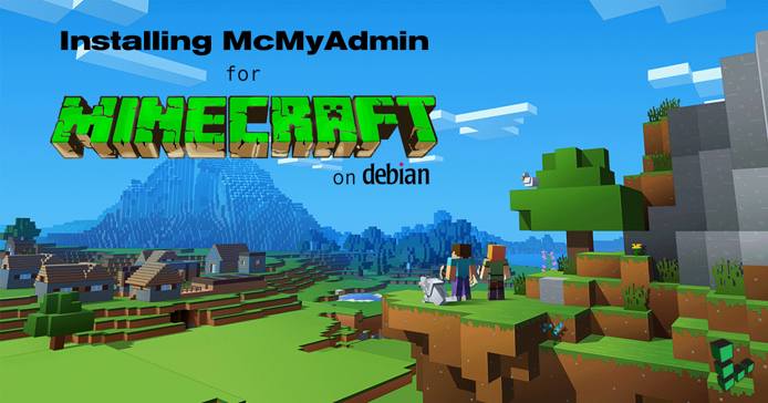 Installing McMyAdmin for Minecraft on Debian