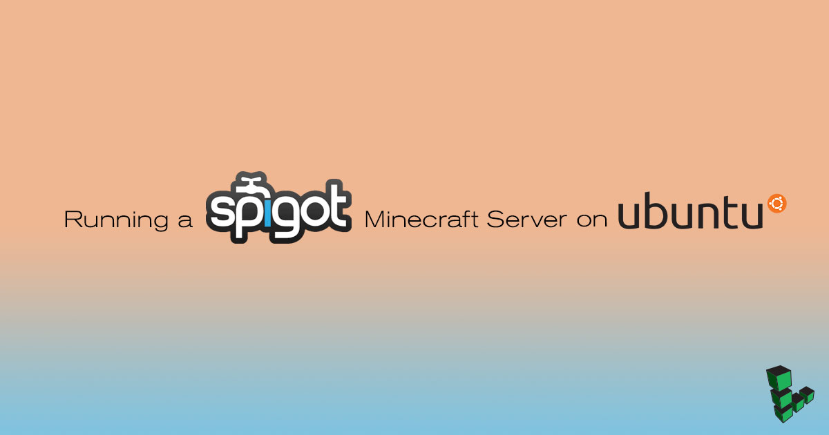 How To Set Up A Spigot Server For Minecraft On Ubuntu 14 04 Linode