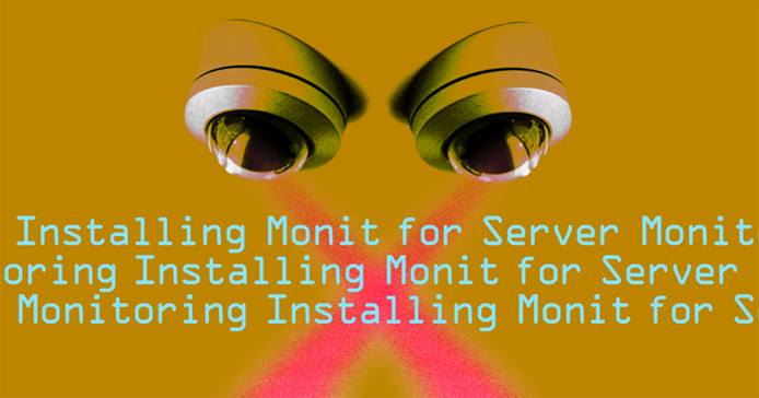 Installing Monit for Server Monitoring