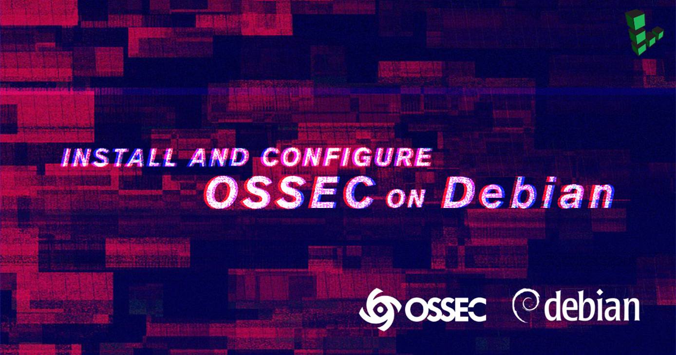 Install and Configure OSSEC on Debian 7