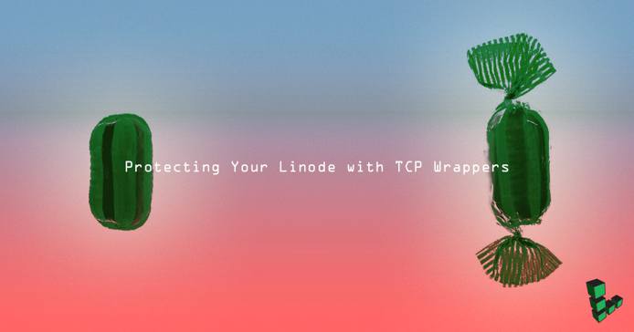 Protecting your Linode with TCP Wrappers