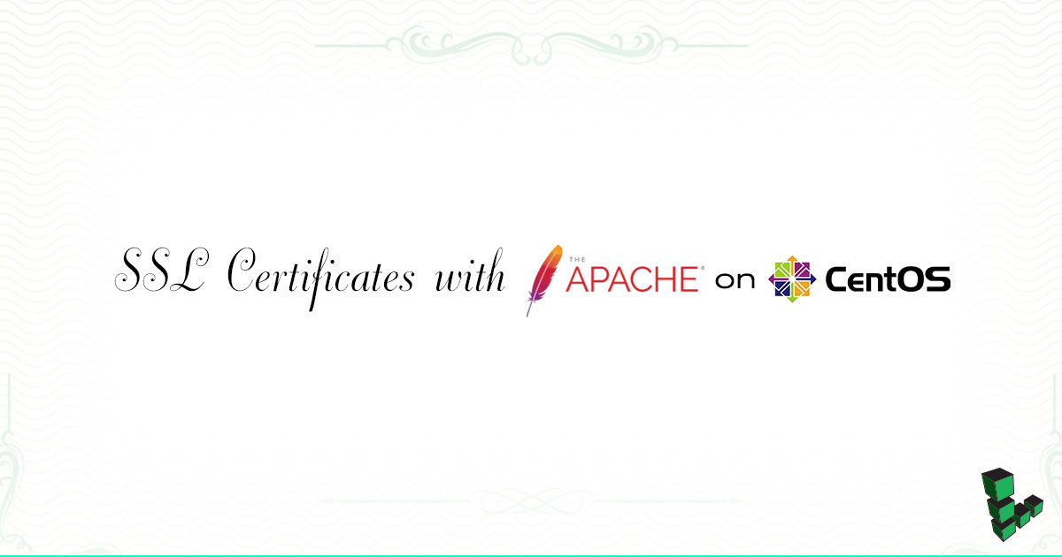 SSL Certificates with Apache on CentOS