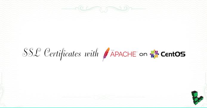SSL Certificates with Apache on CentOS