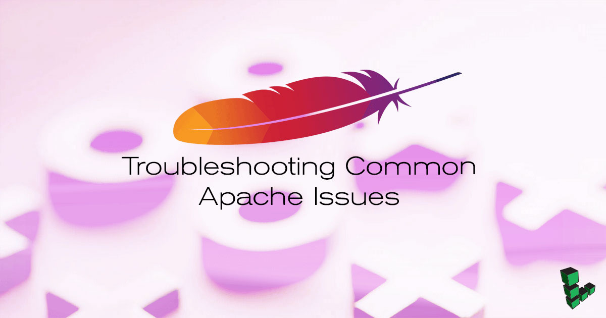 Troubleshooting Common Apache Issues