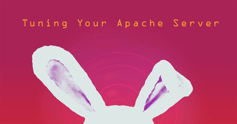 Tuning Your Apache Server