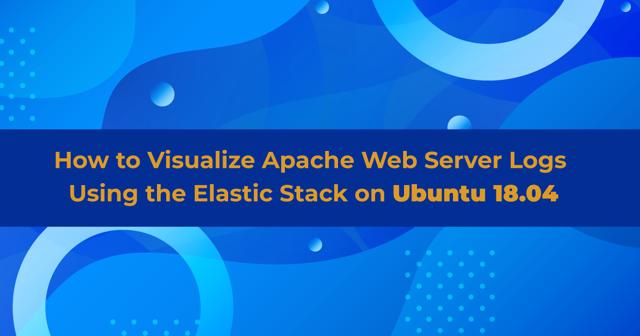 サムネイルです：Ubuntu 18.04 の Elastic Stack でApache のログを可視化する。
