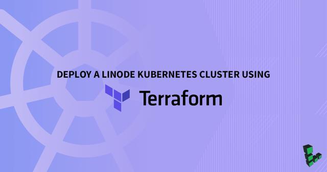 缩略图：使用Lynode Kubernetes引擎集群部署一个Linode Kubernetes集群Terraform