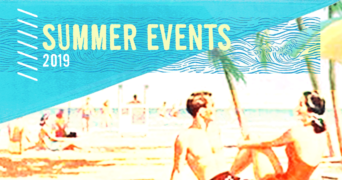 2019SummerEvents_1200x631