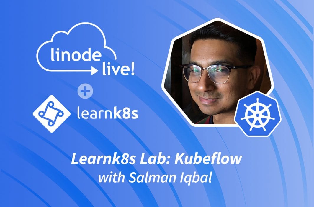 linode-events-LearnK8s-Lab-Salman-Iqbal-2020-1536x1017 (1)
