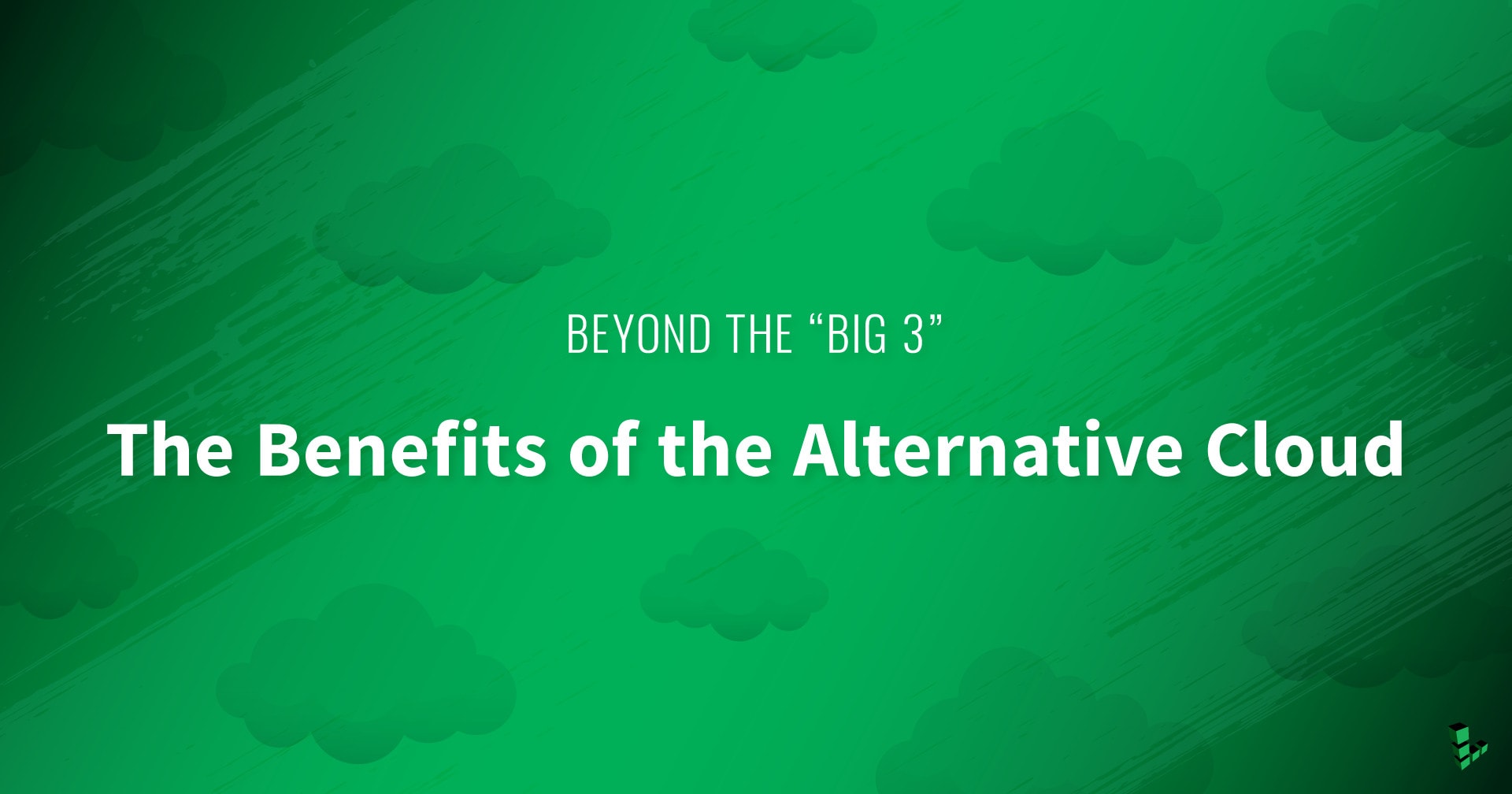Além do "Big 3": Os Benefícios da Nuvem Alternativa