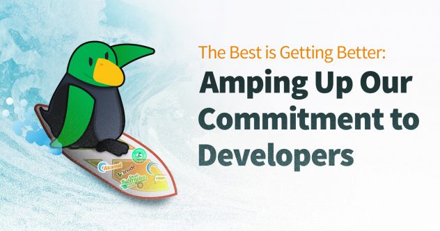 Amping Up Our Commitment to Developers