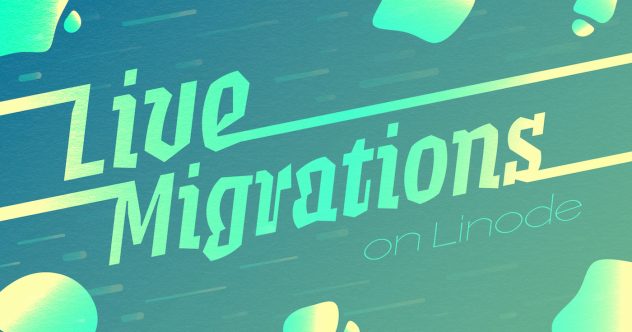 Linode Migraciones en vivo