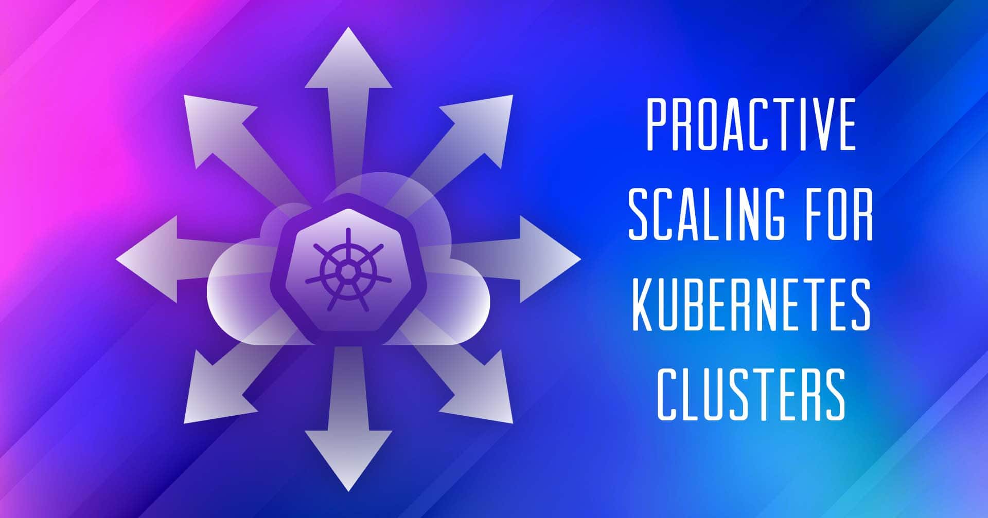 Mise à l'échelle proactive pour les clusters Kubernetes