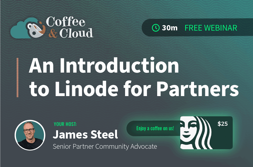 An Introduction to Linode for Partners with James Steel