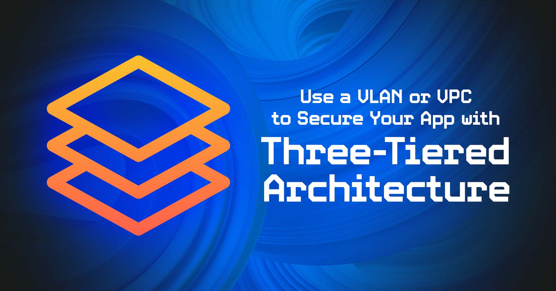 Three-Tiered Architecture uses a Data, Application, and Presentation Tier
