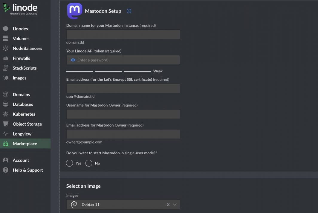 Linode에 Mastodon 마켓플레이스 앱을 배포하는 동안 Mastodon 서버 설정 옵션의 스크린샷. (필드: 도메인 이름, 리노드 API 토큰, 이메일 주소, Mastodon 소유자의 사용자 이름, Mastodon 소유자의 이메일 주소 및 단일 사용자 모드에서 Mastodon을 시작하는 예/아니요 옵션입니다.)