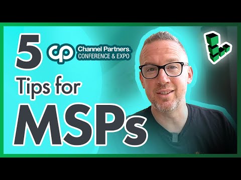 The Top 5 Takeaways From MSP Summit with James Steel.