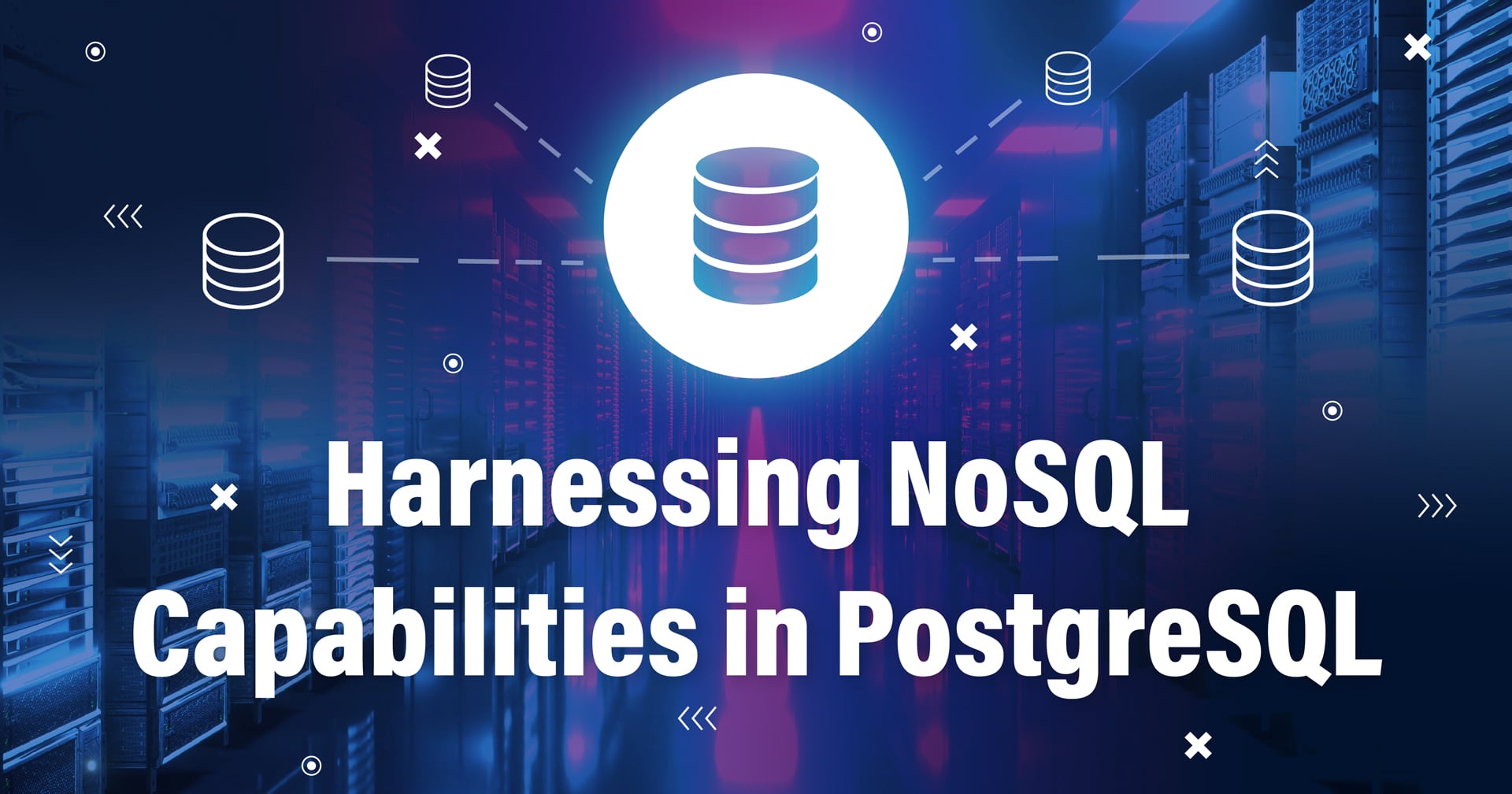 他のデータベースと接続されたデータベースを表すシンボルと、PostgreSQLにおけるNoSQL機能の活用というテキストが下部に表示された画像。