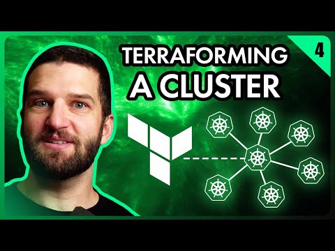 Terraforming Kubernetes, épisode final, Terraforming A Cluster.
