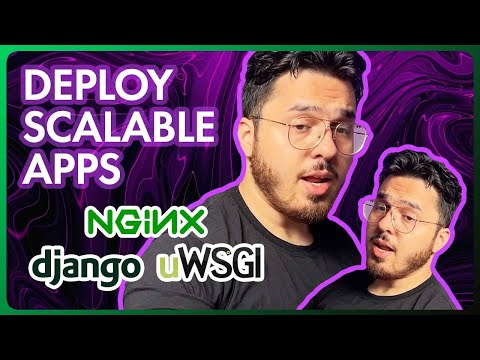 Harry de la chaîne YouTube Code with Harry à côté des logos NGINX, Django et uWSGI, qui se trouvent sous le texte Deploy Scalable Apps (Déployer des applications évolutives).