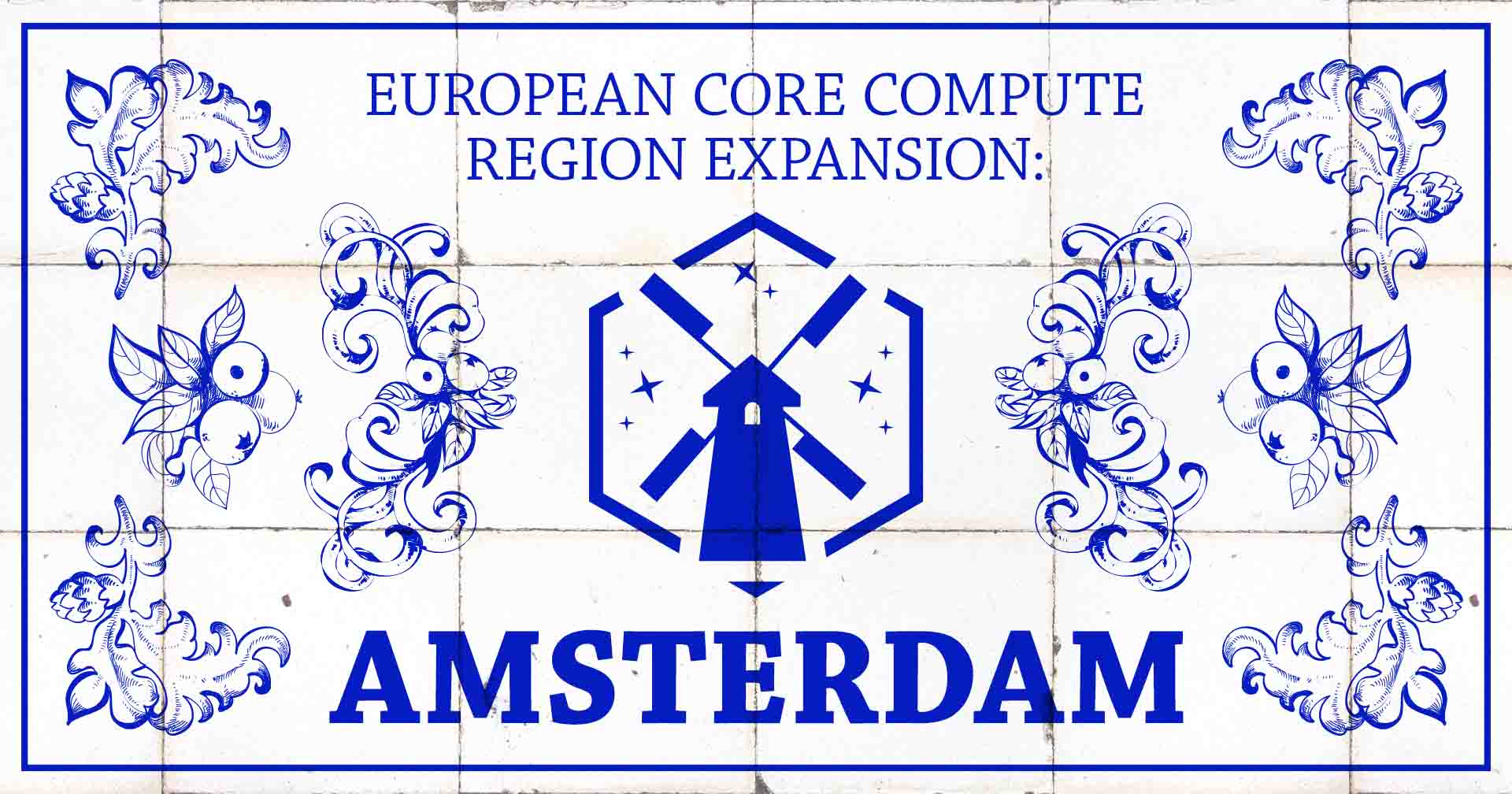 Imagem em destaque para o European Region Expansion Live em Amsterdã.