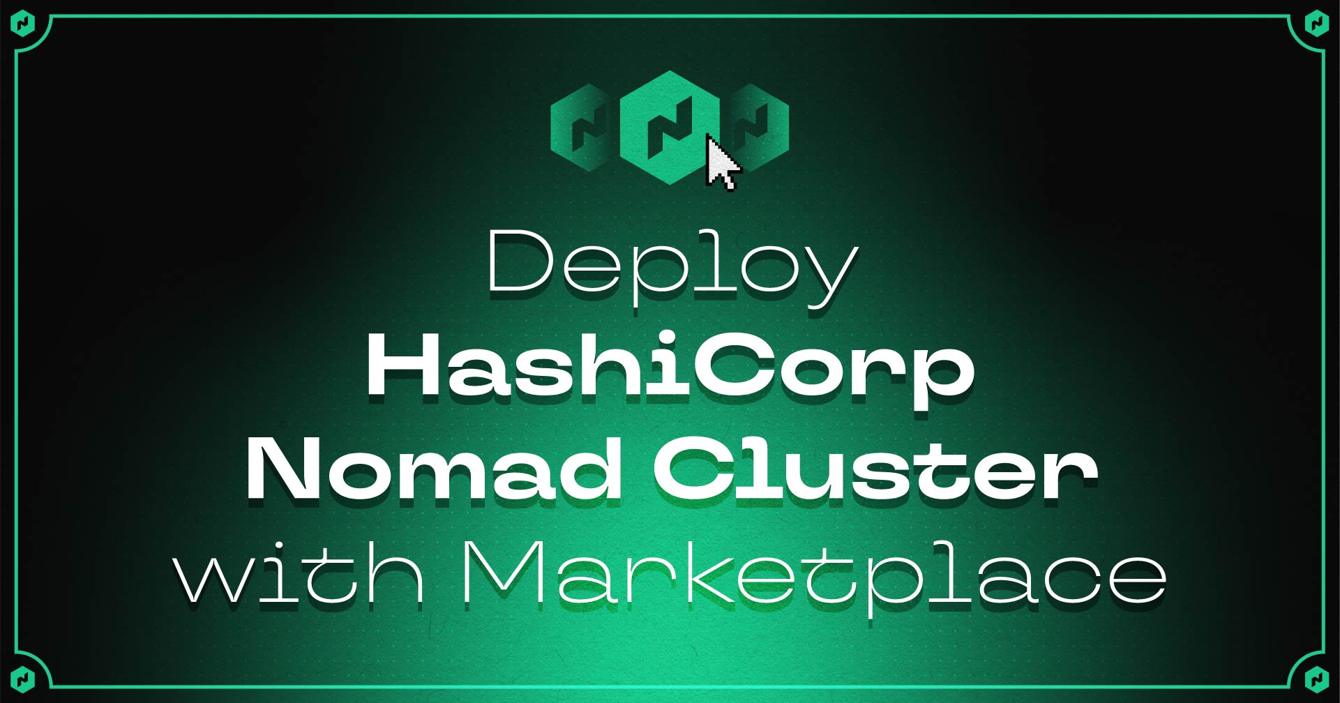 Implantar o HashiCorp Nomad Cluster com o Marketplace!