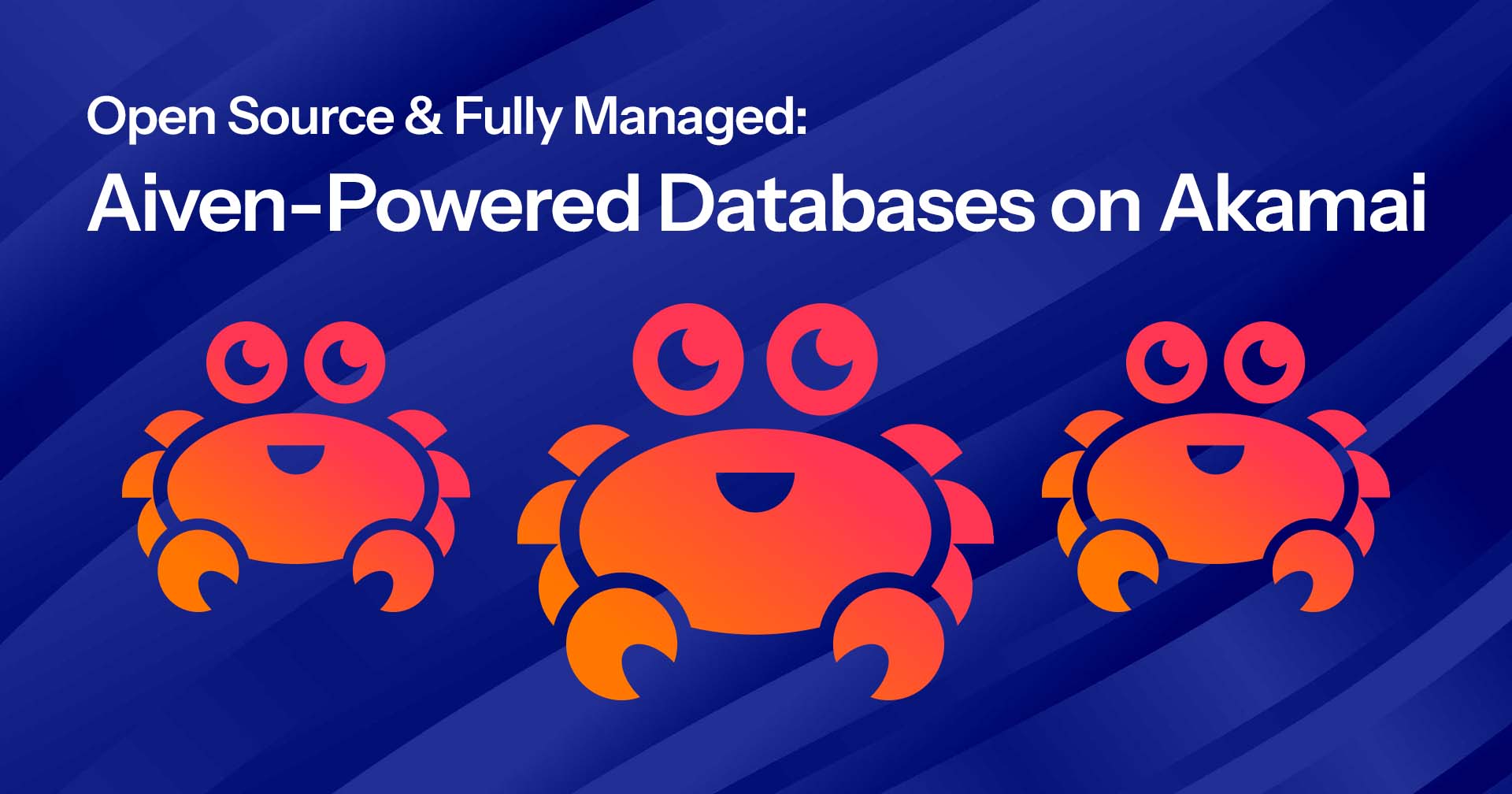 Open_Source_&_Fully_Managed_Aiven-Powered_Databases_on_Akamai